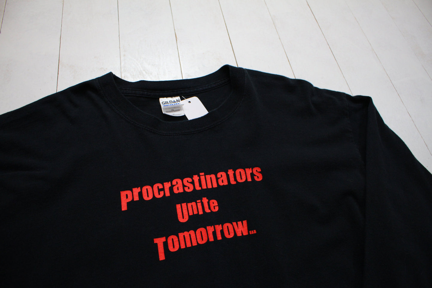 1990s/2000s Y2K Procrastinators Unite Tomorrow Long Sleeve T-Shirt Size XL